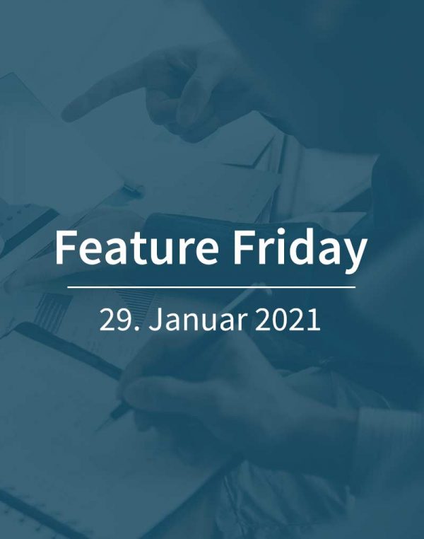 Feature Friday 29. Januar 2021